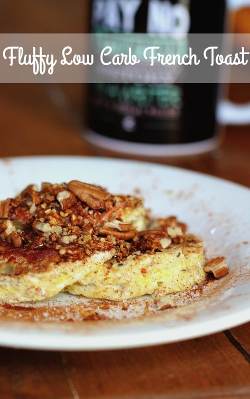 Fluffy Low Carb French Toast lowcarbology